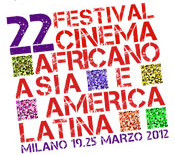22^ Festival of African, Asian and Latin American Cinema